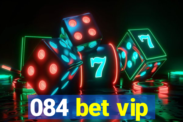 084 bet vip